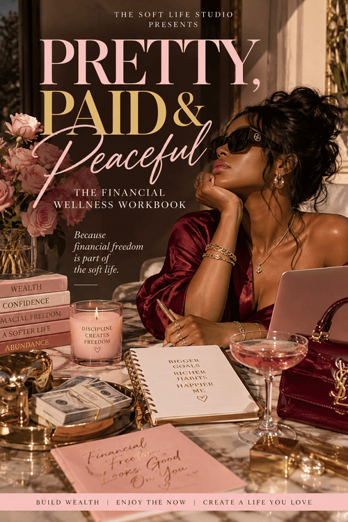 Pretty, Paid & Peaceful | Financial Wellness & Budget Planner Workbook | Digital Download - The Soft Life Studio